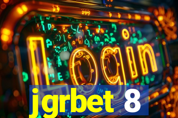 jgrbet 8